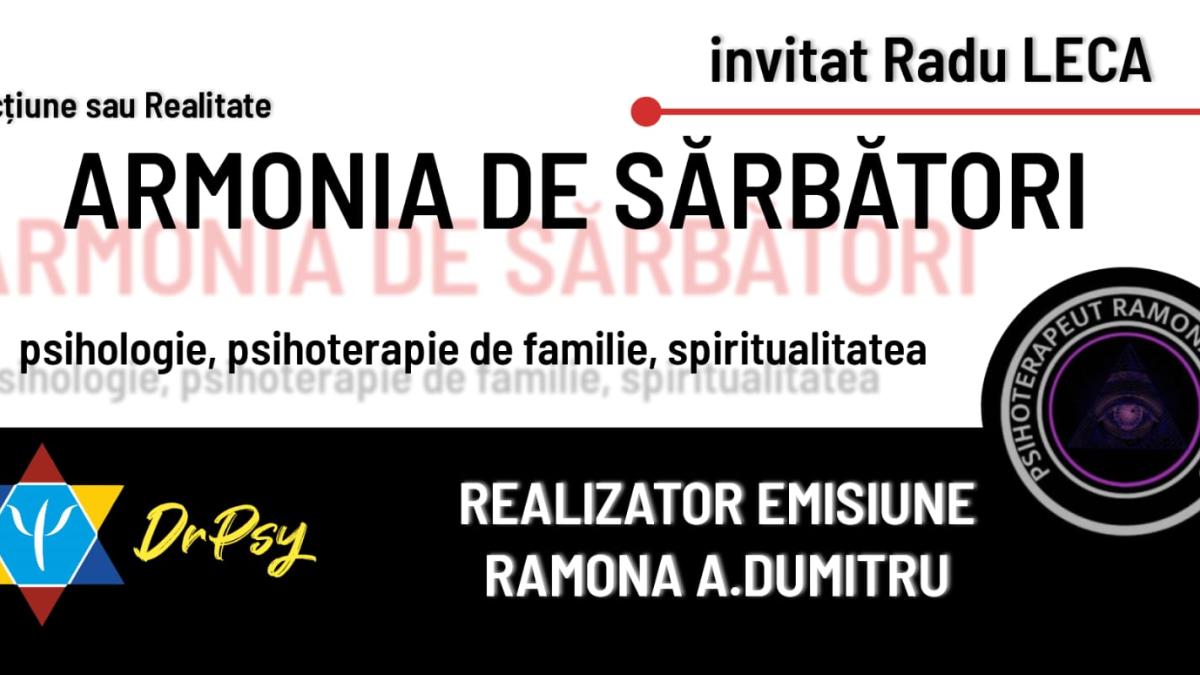 Armonia de sărbători, subiectul săptămânii la DrPsy - VIDEO