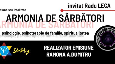 Armonia de sărbători, subiectul săptămânii la DrPsy - VIDEO