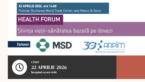HEALTH FORUM: Știința vieții-sănătatea bazată pe dovezi