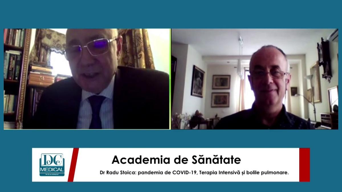 Dr Radu Stoica: pandemia de COVID-19, Terapia Intensivă și bolile pulmonare. Academia de Sănătate