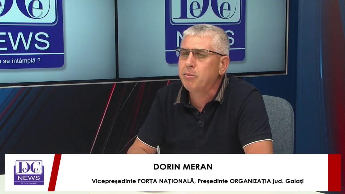 DORIN MERAN, Vicepreședinte FORȚA NAȚIONALĂ, Președinte ORGANIZAȚIA jud. Galați