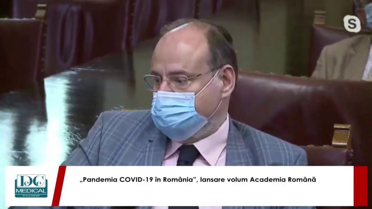 Academia de Sănătate - Lansarea volumului Pandemia Covid-19 în România al Academiei Române(Partea I)