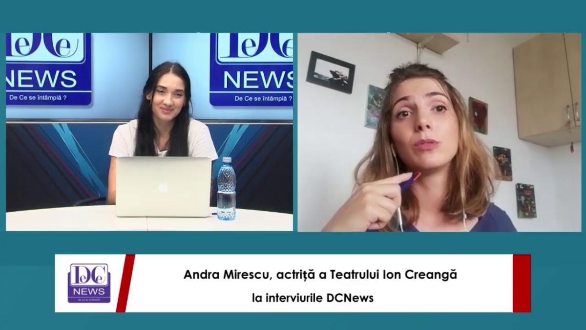 Actrița Andra Mirescu, interviu la DCNews. Ce spectacole urmărim în pandemie