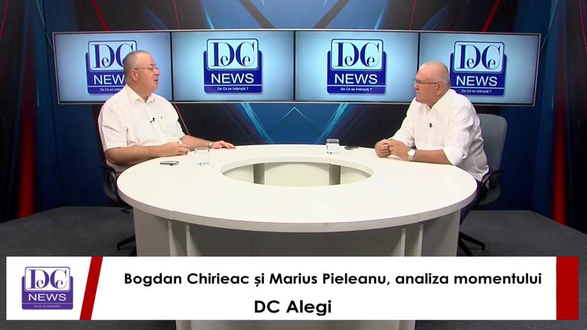 Bogdan Chirieac și Marius Pieleanu, analiza momentului, la DC Alegi