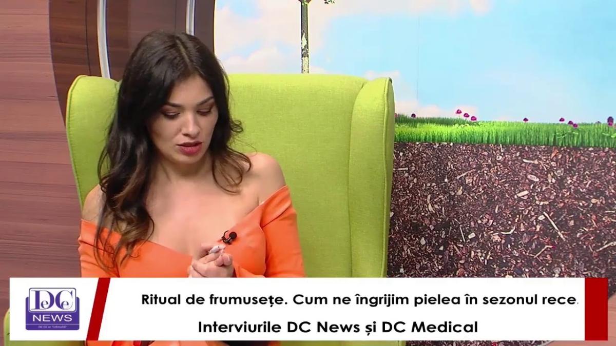 Ritual de frumusețe. Cum ne îngrijim pielea în sezonul rece. Interviurile DC News și DC Medical