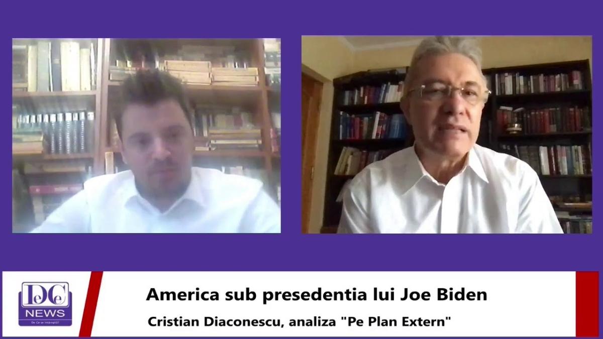 SUA, sub președinția lui Joe Biden. Cristian Diaconescu, analiză „Pe Plan Extern”