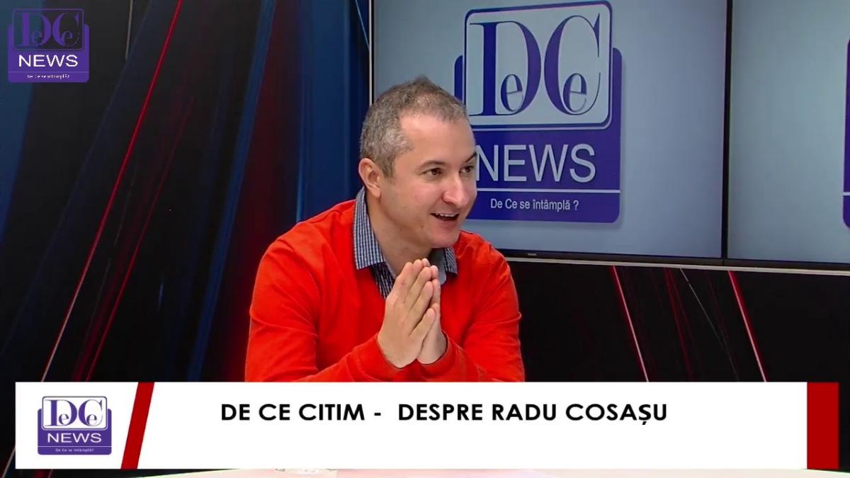 De Ce Citim, despre Radu Cosașu, live la DC News