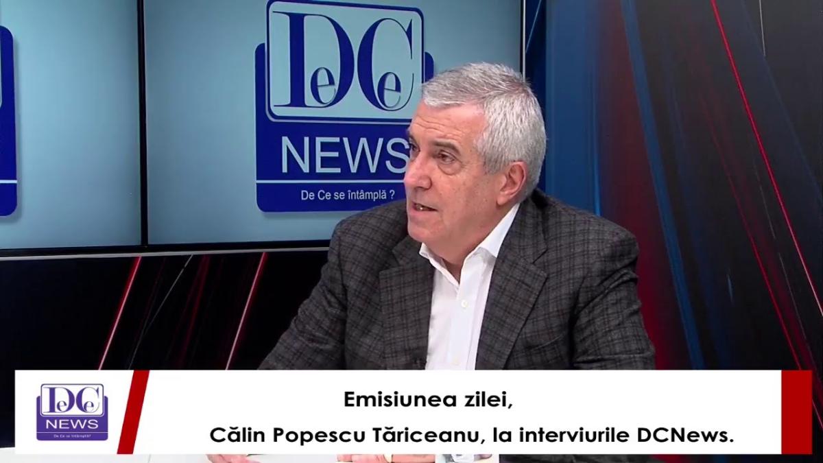 Călin Popescu Tăriceanu, la interviurile DCNews. Emisiunea zilei