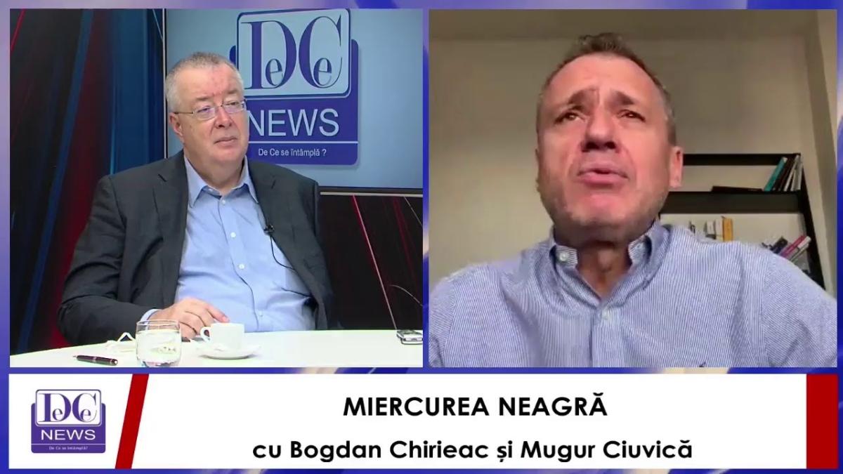 MIERCUREA NEAGRĂ cu Bogdan Chirieac și Mugur Ciuvică, LIVE, la DC News TV