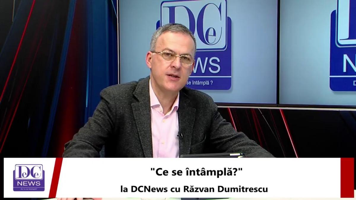 "Ce se întâmplă?", la DCNews cu Răzvan Dumitrescu