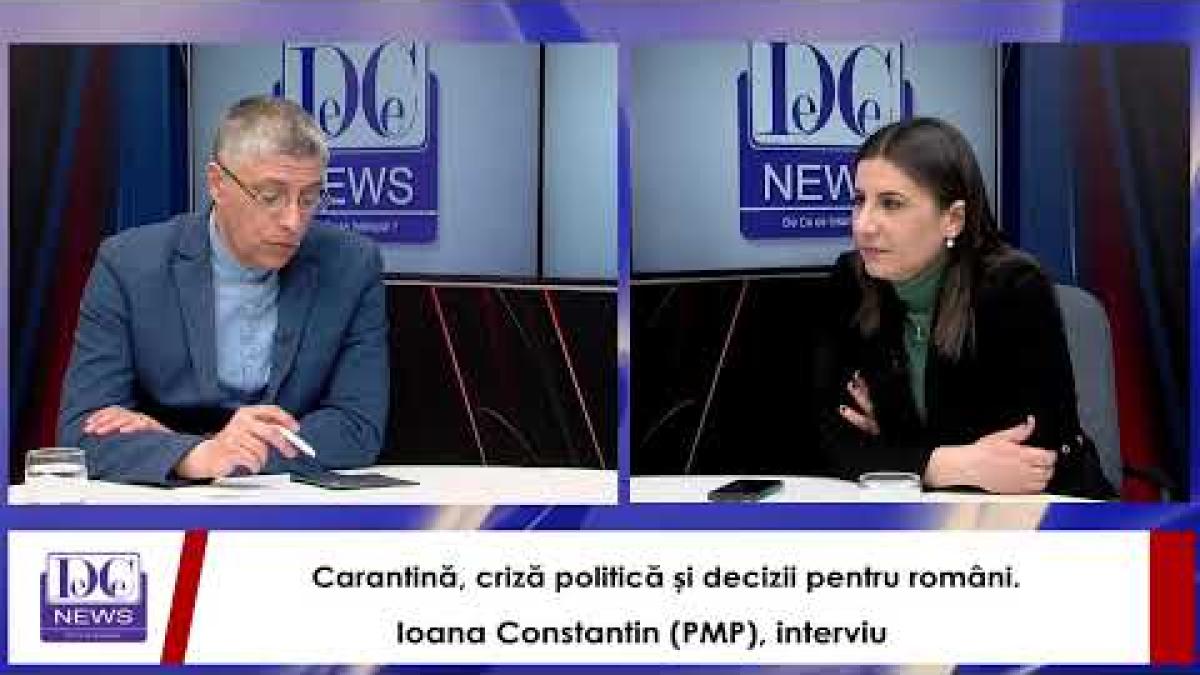 Carantină, criză politică și decizii pentru români. Ioana Constantin (PMP), interviu