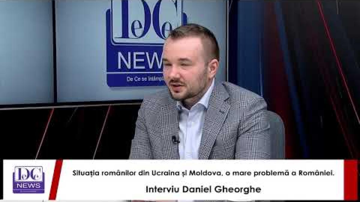 Situația românilor din Ucraina și Moldova, o mare problemă a României. Interviu Daniel Gheorghe