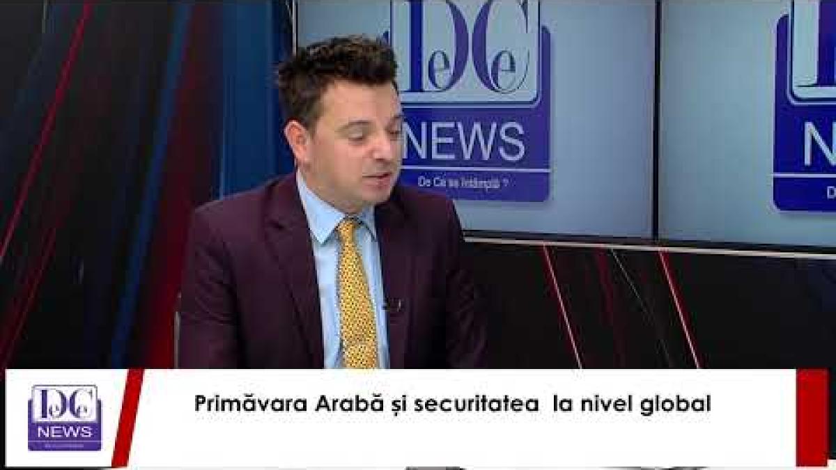 Impactul Primăverii Arabe. Relația Turcia-Rusia, Iranul și alte amenințări. Interviu Răzvan Munteanu