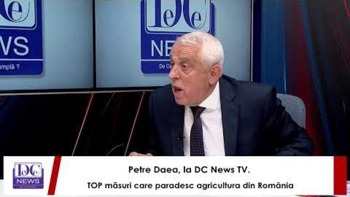 Petre Daea, la DC News TV. TOP măsuri care paradesc agricultura din România