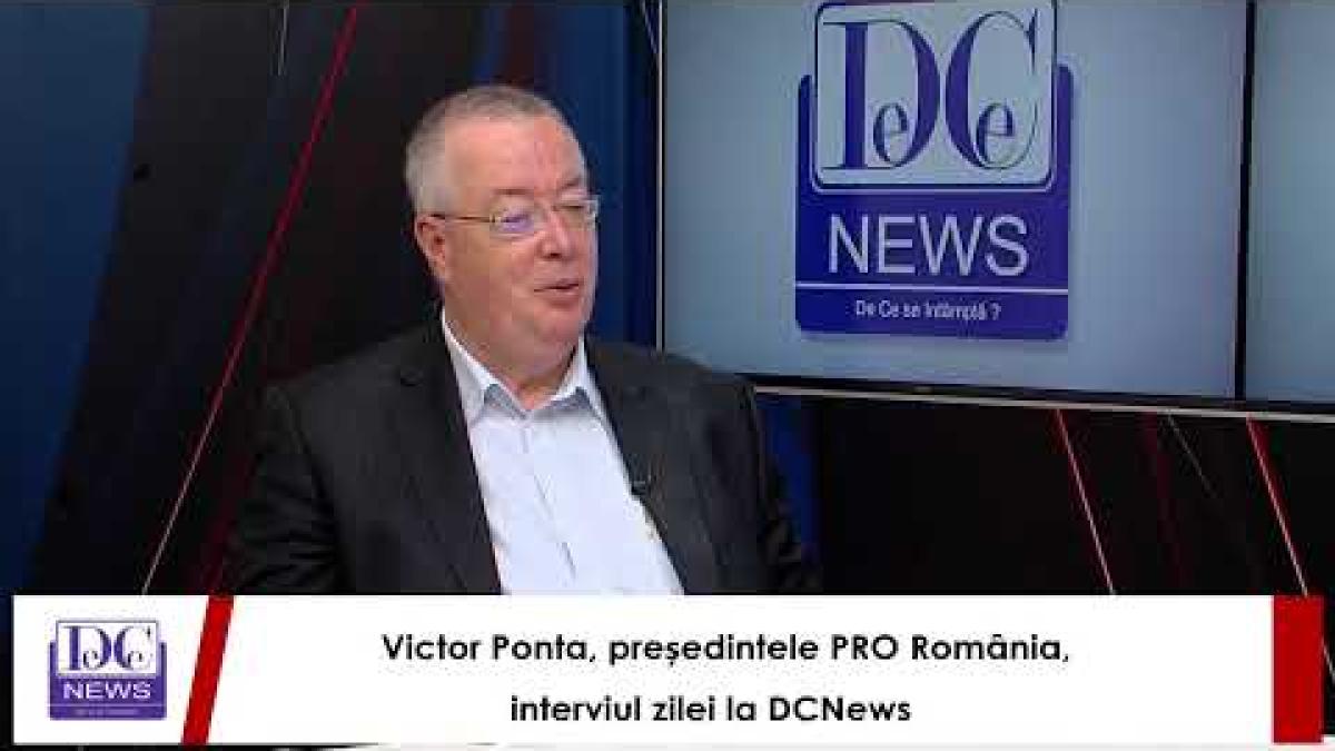 Victor Ponta, președintele PRO România, interviul zilei la DCNews