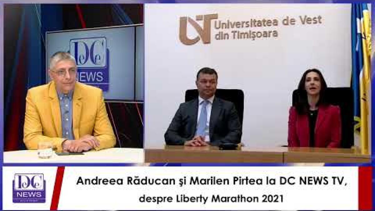 Andreea Răducan şi Marilen Pirtea la DC NEWS TV, despre Liberty Marathon 2021