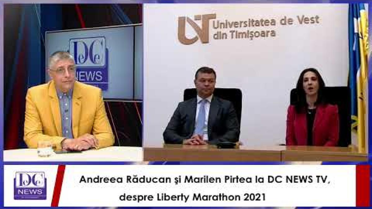 Andreea Răducan şi Marilen Pirtea la DC NEWS TV, despre Liberty Marathon 2021