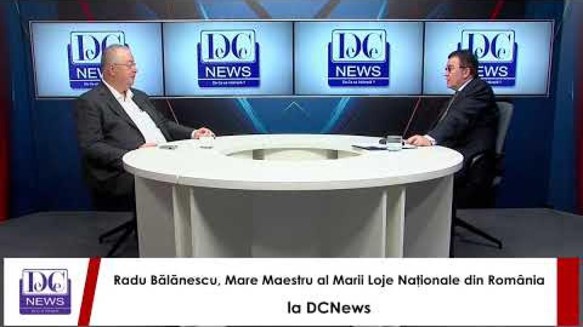 Radu Bălănescu, Mare Maestru al Marii Loje Naţionale din România, la DCNews