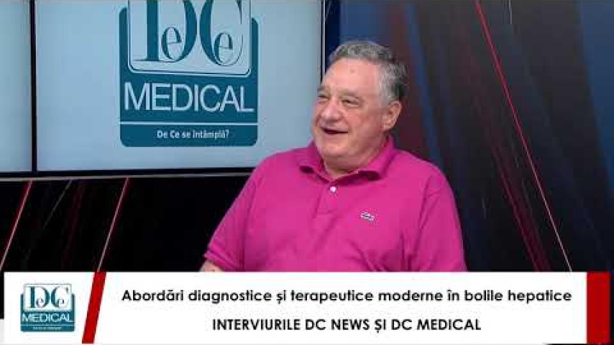 Dr. Teodor BĂDESCU: Tratamente moderne în bolile hepatice. INTERVIURILE DC NEWS ȘI DC MEDICAL