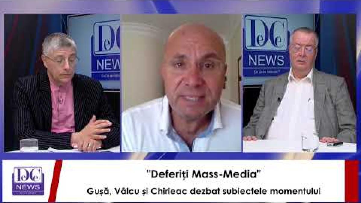 Deferiți mass-media, 9 iulie 2021. Chirieac, Gușă și Vâlcu dezbat subiectele săptămânii