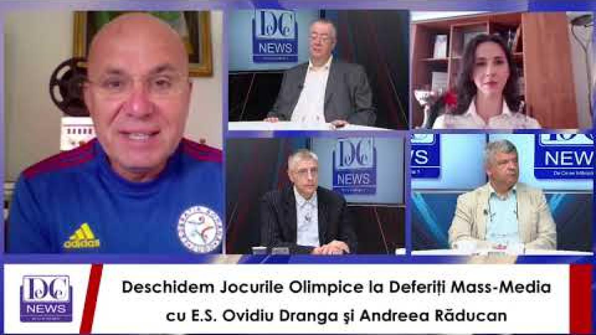 Deschidem Jocurile Olimpice la Deferiţi Mass-Media cu E.S. Ovidiu Dranga şi Andreea Răducan