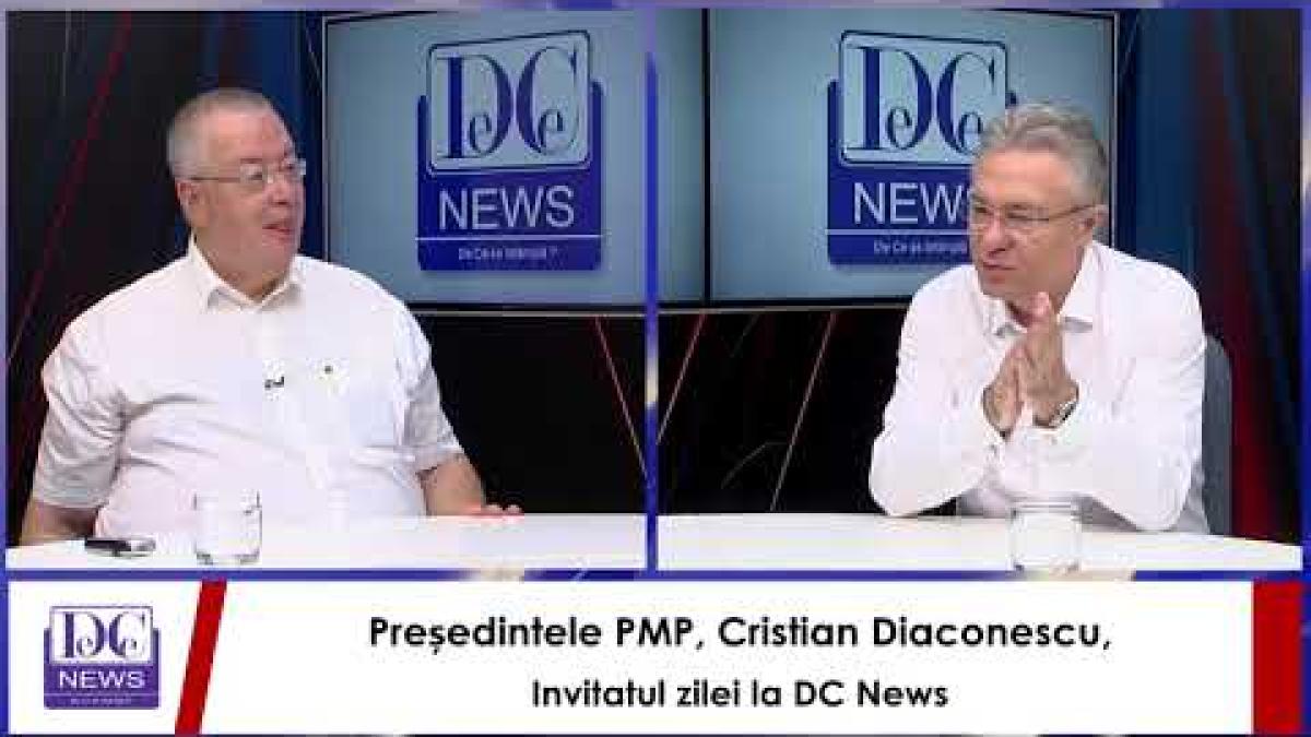 Președintele PMP, Cristian Diaconescu, invitatul zilei la DC News
