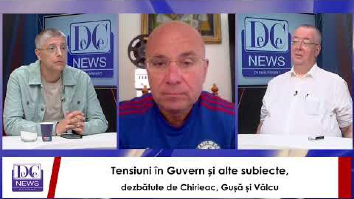 Tensiuni în Guvern și alte subiecte, dezbătute de Chirieac, Gușă și Vâlcu