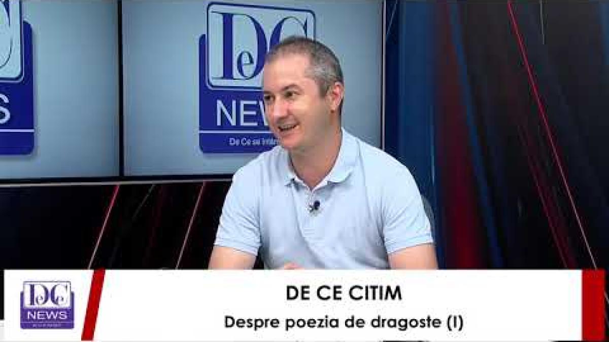 De Ce Citim – Despre poezia de dragoste (I)