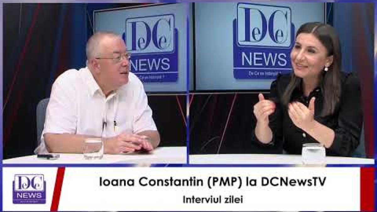 Ioana Constantin (PMP) vine la DCNewsTV. Interviul zilei