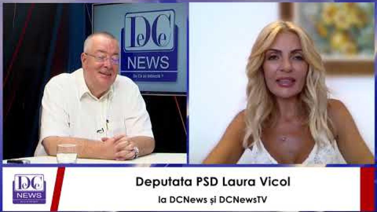Deputata PSD Laura Vicol, la DCNews și DCNewsTV