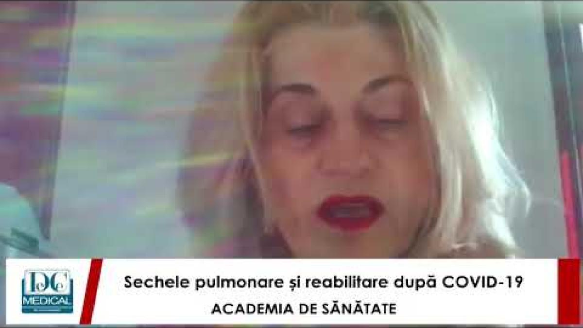 Sechele și reabilitare după COVID-19. Conf dr Paraschiva Postolache la Academia de Sănătate
