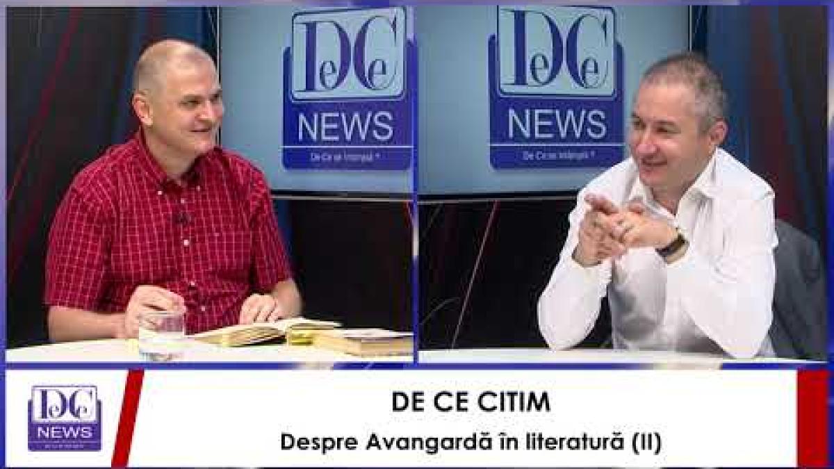 De Ce Citim – Despre Avangardă în literatură (II)