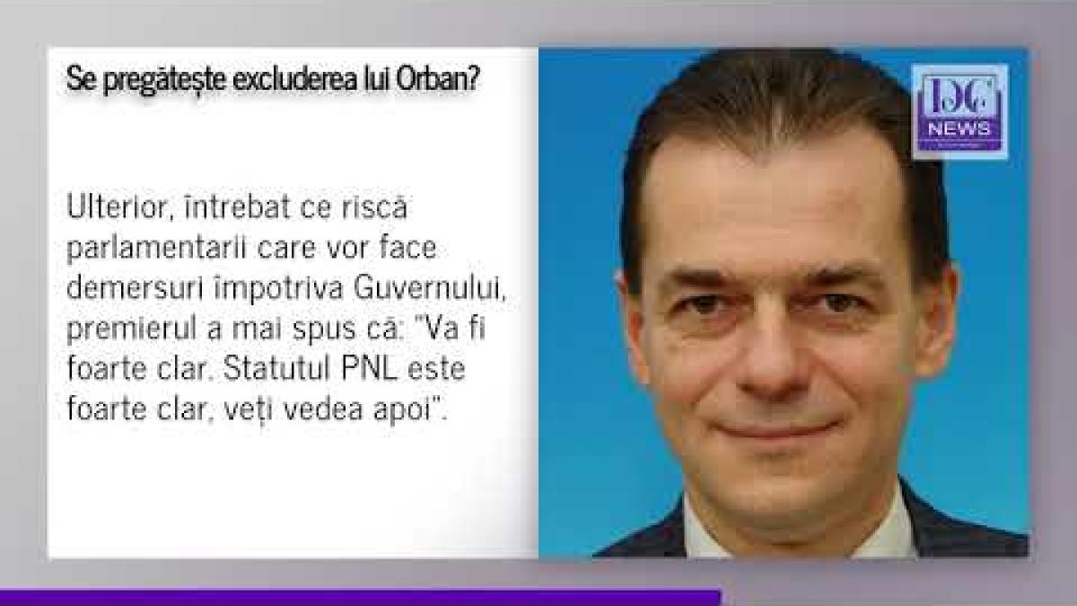 Se pregătește EXCLUDEREA lui Orban din PNL?