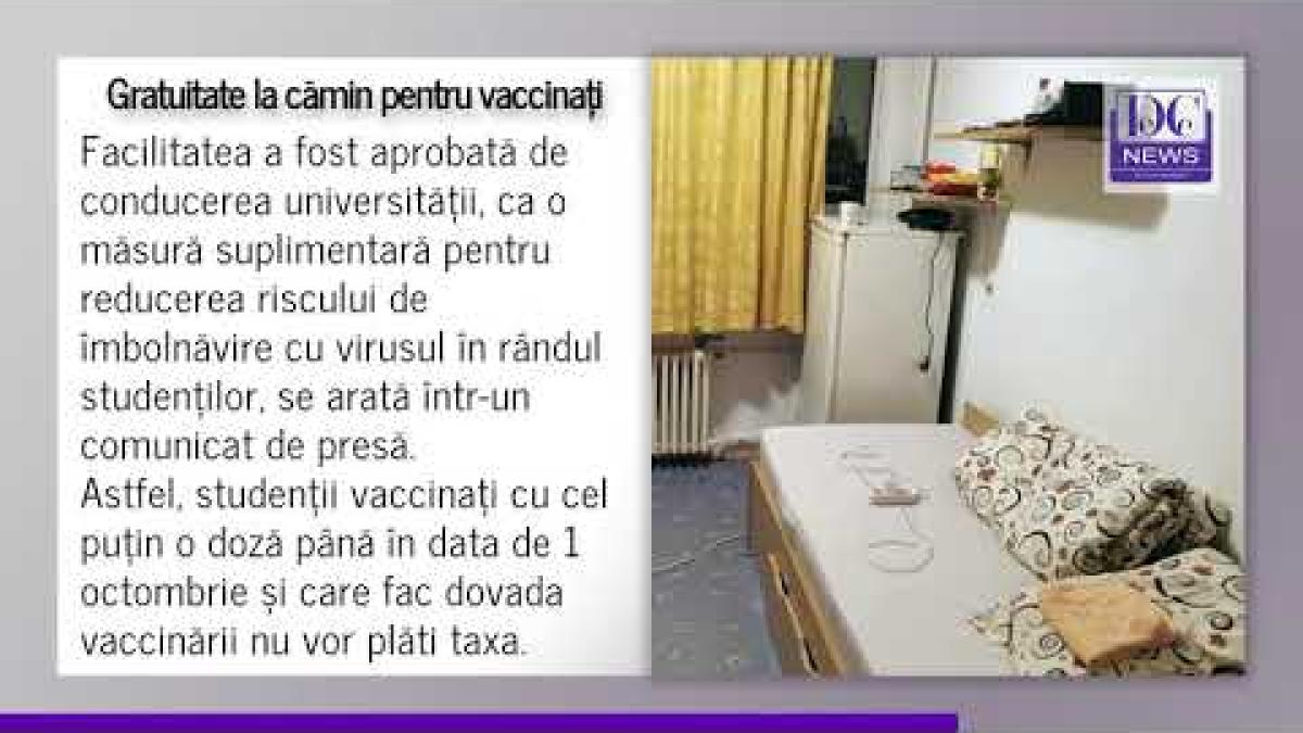 Gratuitate la cămin pentru studenții care se vaccinează