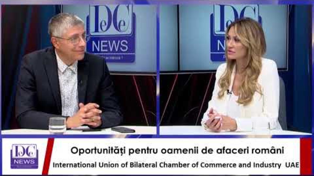 Cristina Ciobanu, chairman al  IUBCCI - UAE, la DCNews și DCBusiness