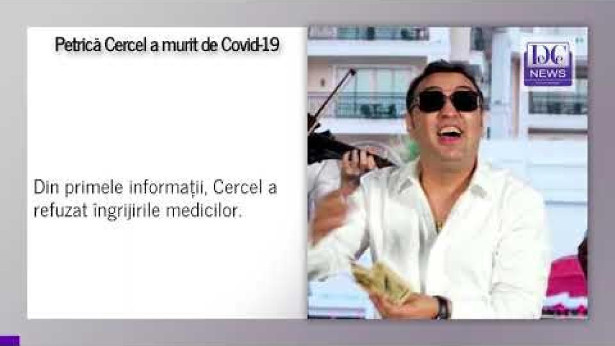 Petrică Cercel a murit de Covid-19