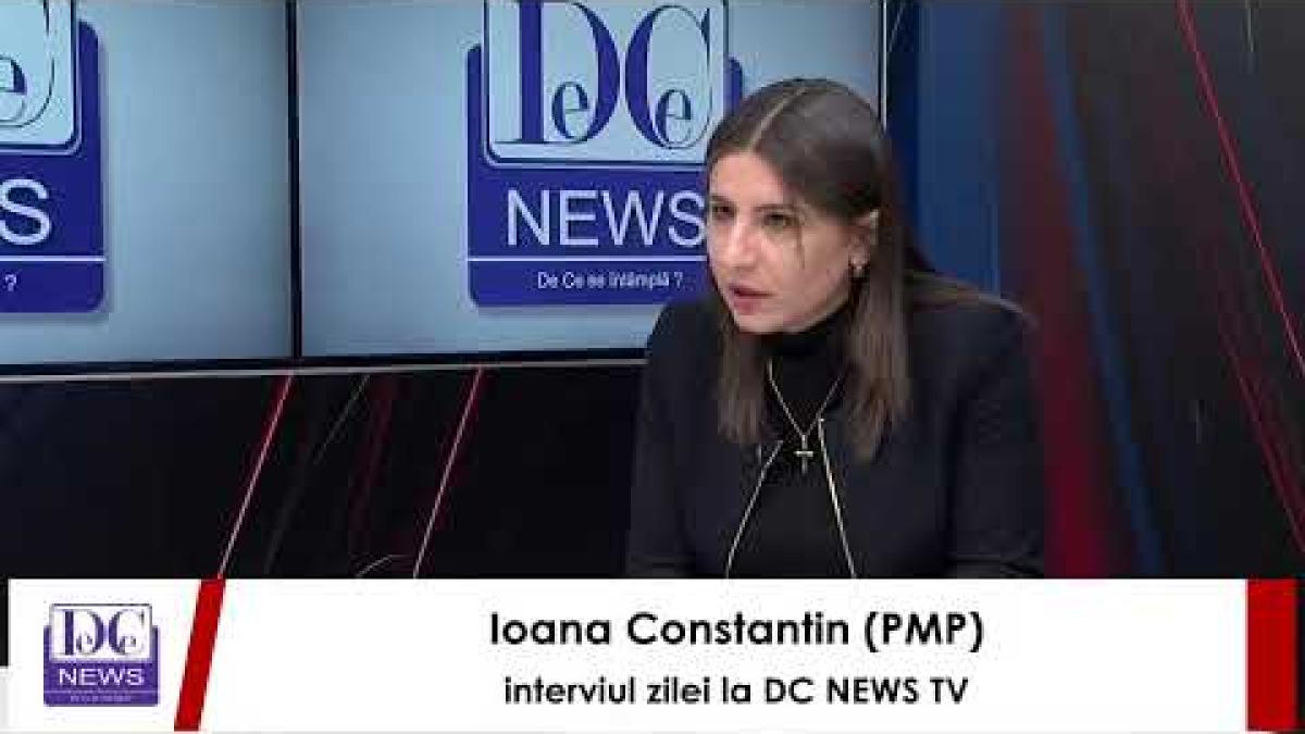Ioana Constantin (PMP), interviul zilei la DC NEWS TV