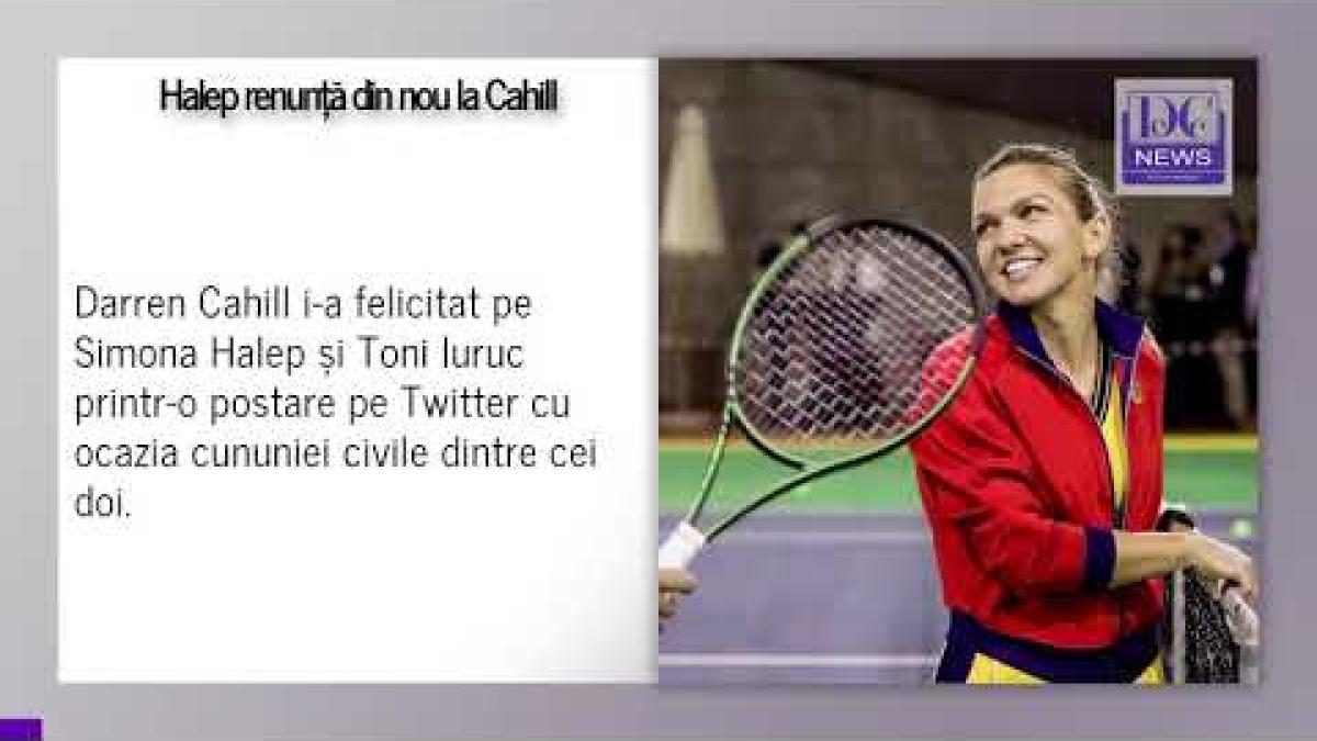 Simona Halep și Daren Cahill încheie colaborarea