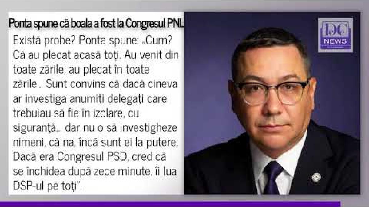 Congresul PNL: Victor Ponta susține că au participat și delegați infectați