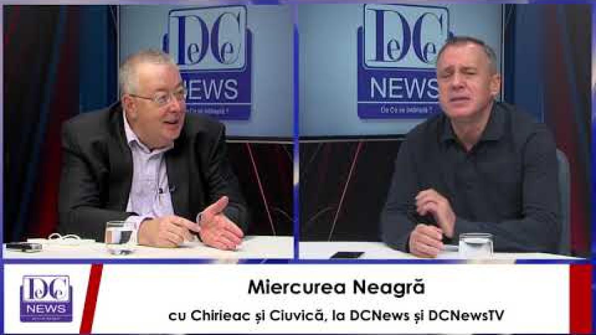 Miercurea Neagră, 29 septembrie 2021, cu Chirieac și Ciuvică, la DCNews și DCNewsTV