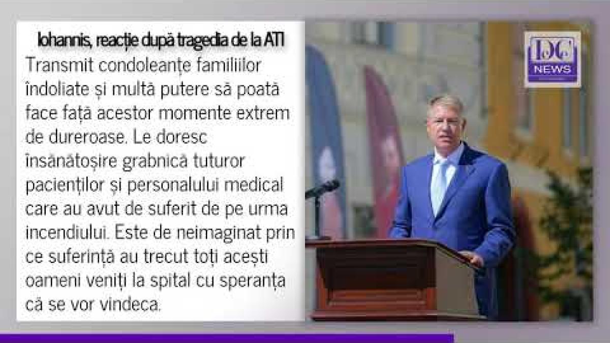 Klaus Iohannis, prima reacție după incendiul de la ATI din Constanța