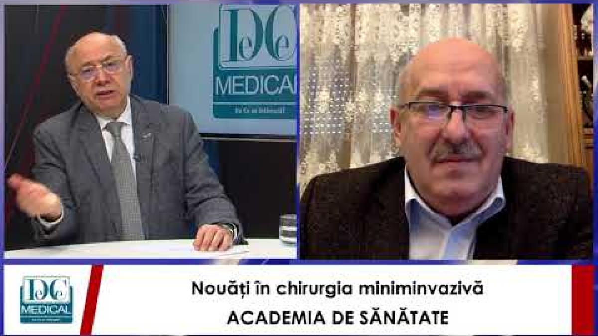 Nouăți în chirurgia miniminvazivă, cu dr. Ciprian Duță. Academia de Sănătate