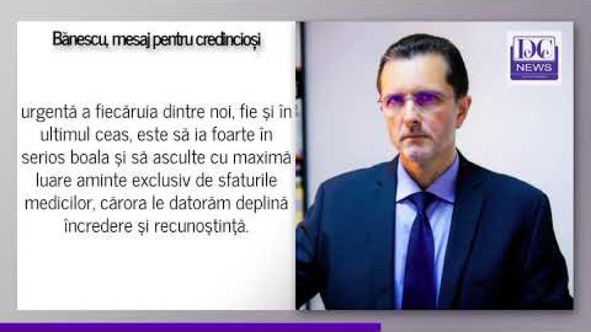Vasile Bănescu: Datoria raţională şi urgentă e să luăm foarte în serios boala și să ascultăm medicii