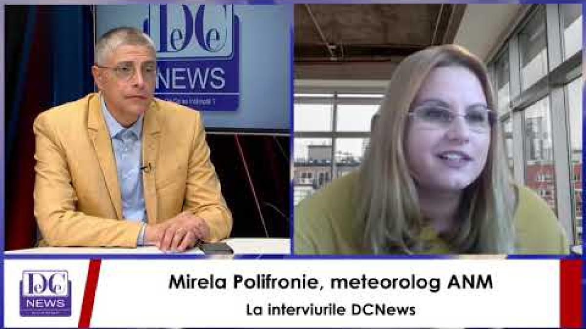 Meteorologul ANM, Mirela Polifronie, ultimele date despre vreme, la DCNewsTV