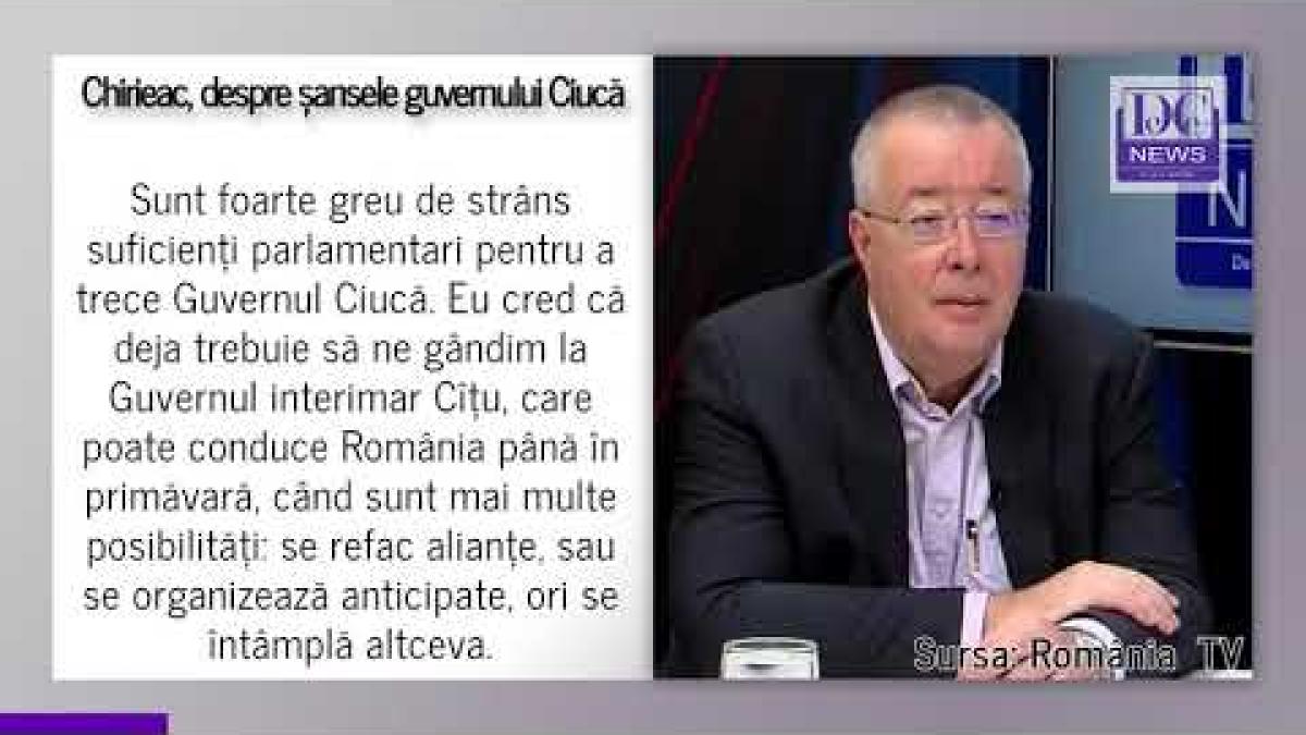 Chirieac: Deja trebuie să ne gândim la Guvernul interimar Cîțu, poate conduce până în primăvară