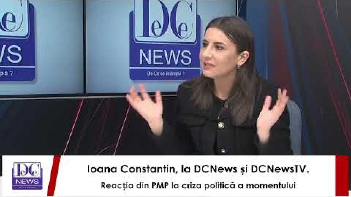 Ioana Constantin, la DCNews și DCNewsTV. Reacția din PMP la criza politică a momentului