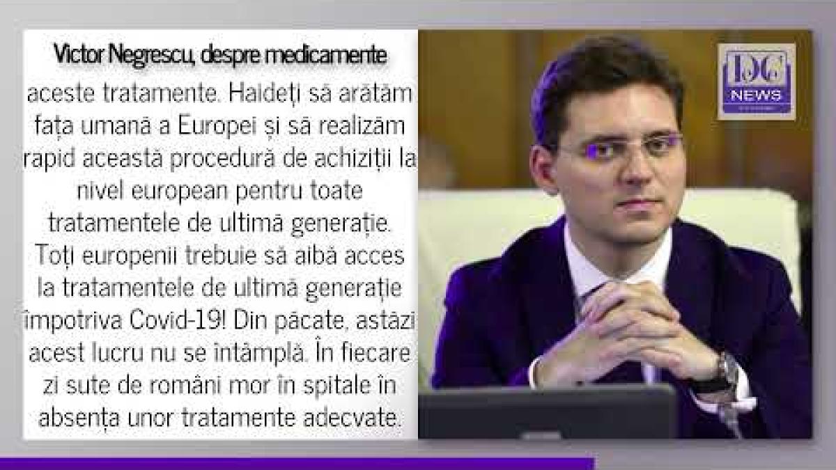 criza medicamentelor victor negrescu cere tratamente de ultima generatie impotriva covid 19