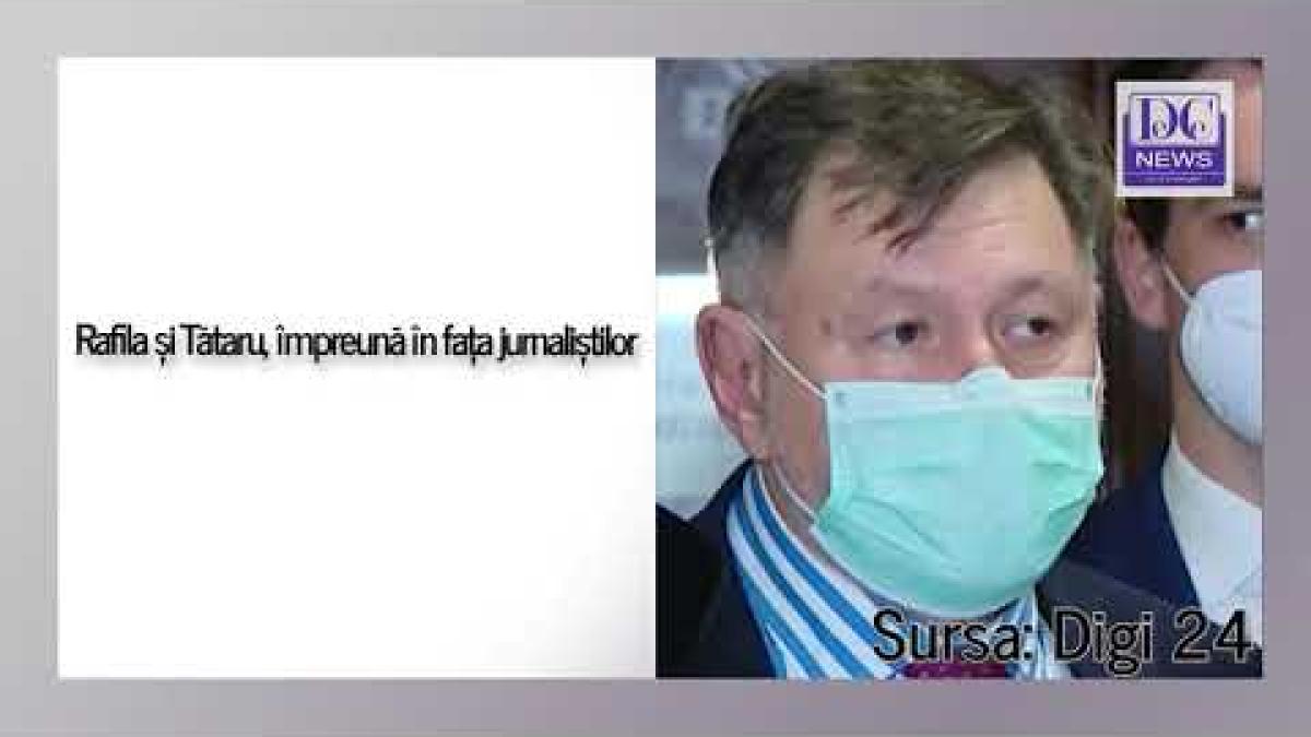 rafila si tataru impreuna in fata jurnalistilor declaratii despre sanatate