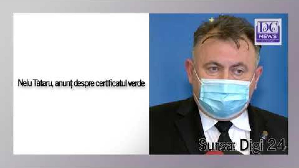 Nelu Tătaru, anunț despre certificatul verde