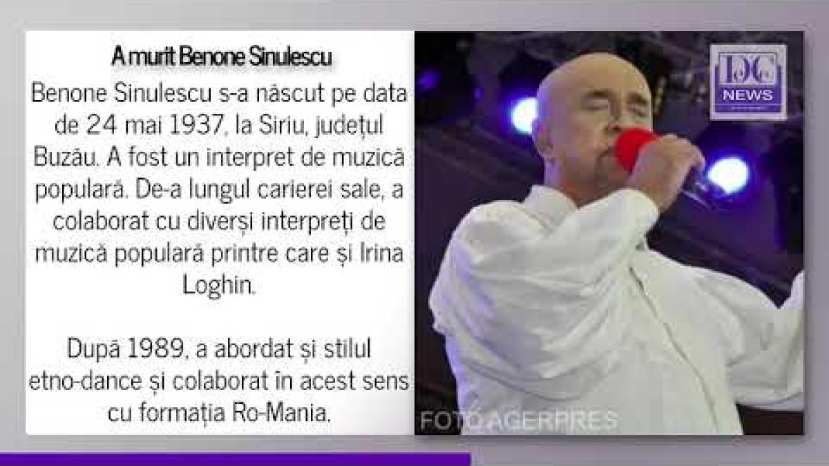 A murit Benone Sinulescu